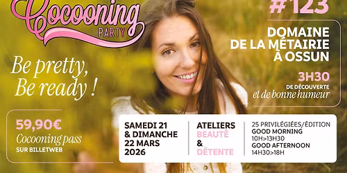 La Cocooning Party revient au Domaine de la Métairie ! - TARBES #123