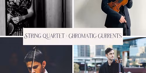Sunday Classics at Heritage - Chromatic Currents