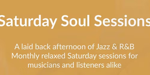Saturday Soul Sessions