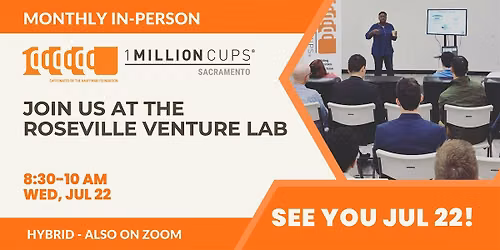 1 Million Cups Sacramento at Roseville Venture Lab