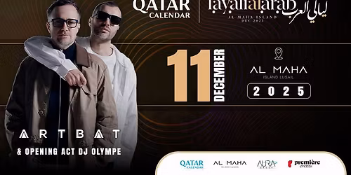 Artbat Live in Doha, Qatar