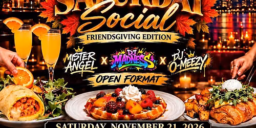 JC'S HOTTEST FRIENDSGIVING BRUNCH PARTY | LIVE DJS & $3 MIMOSAS