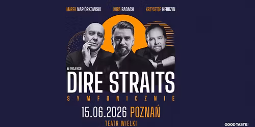 Dire Straits Symfonicznie | POZNA\u0143 