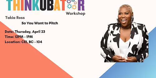 Takia Ross: So You Want to Pitch