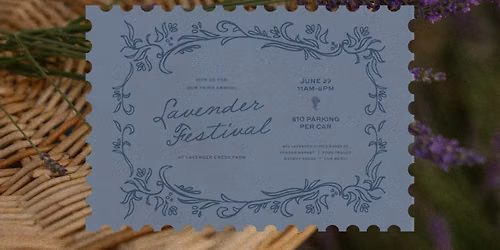 Third Annual Lavender Festival at Lavender Creek Farm