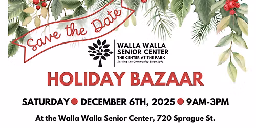 Holiday Bazaar: Walla Walla Senior Center