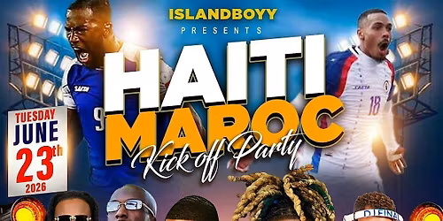 Haiti vs Maroc Kick off Party