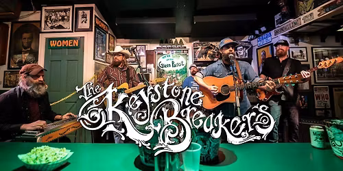The Keystone Breakers \u2013 Are Rolling In with Their Unique Sound of Gritty 70s Country, Southern Blues, and Roots Music