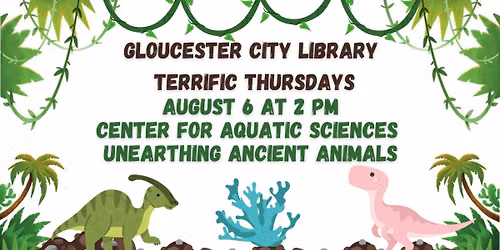 Terriffic Thursdays: Unearthing Ancient Animals with the Center for Aquatic Sciences