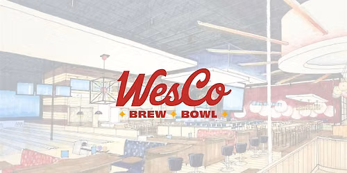 WesCo Brew and Bowl - Open Interviews