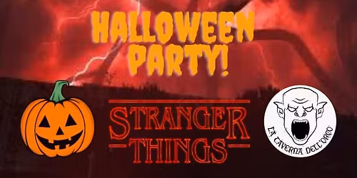 WELCOME TO HELLFIRE CLUB - Stranger Things Halloween Party alla Taverna dell'Orco