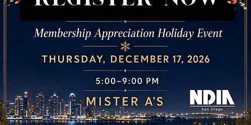 NDIA San Diego's Member Appreciation Holiday Event-ATTENDEE Registration