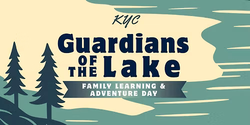 Guardians of the Lake Adventure!