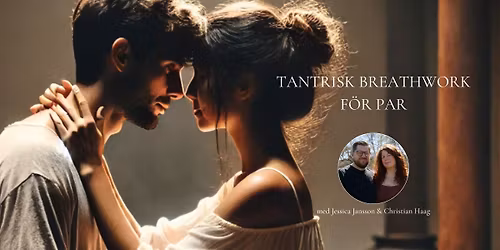 Tantrisk breathwork f\u00f6r Par 18\/7