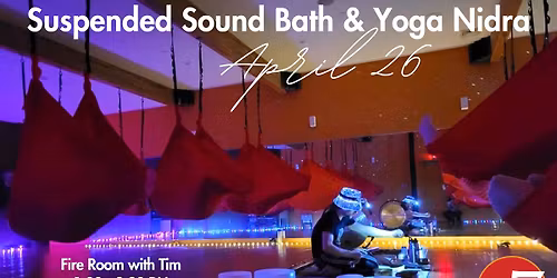Suspended Sound Bath & Yoga Nidra