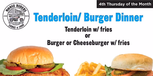 Tenderloin or Burger Dinner