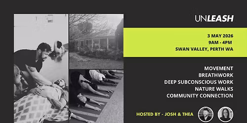 UNLEASH Perth | Half-Day Mind & Body Transformation - Feel the Shift!