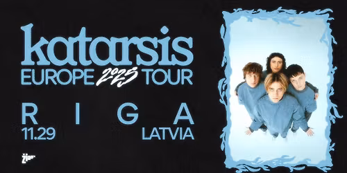 KATARSIS EUROPE TOUR 2025 | RIGA \u2022 29.11 \u2022 Palladium (New Venue)