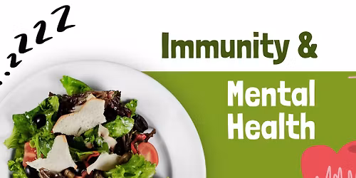 Workshop: Immunity & Mental Health