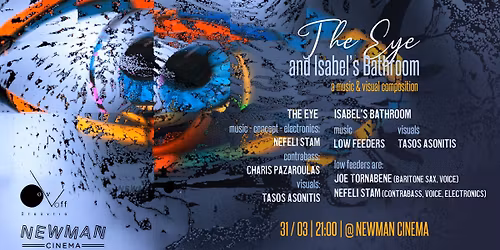 The Eye & Isabel\u2019s Bathroom - \u03b6\u03c9\u03bd\u03c4\u03b1\u03bd\u03ae \u03bc\u03bf\u03c5\u03c3\u03b9\u03ba\u03ae \u03c0\u03b1\u03c1\u03ac\u03c3\u03c4\u03b1\u03c3\u03b7 \u03ba\u03b1\u03b9 interactive visual art \u03c3\u03c4\u03bf Newman