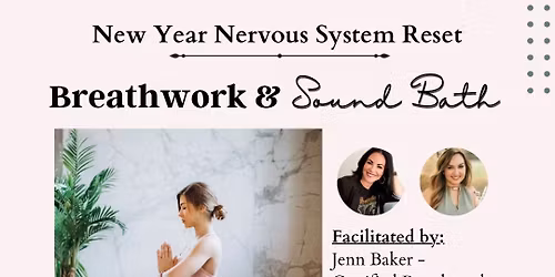 \u2728 NEW YEAR RESET- Breathwork & Soundbath