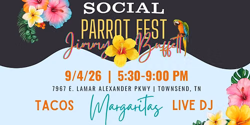 Parrot Fest: Jimmie Buffet Night