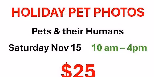 HOLDAY PET PHOTOS - HUMANS WITH THEIR PETS!