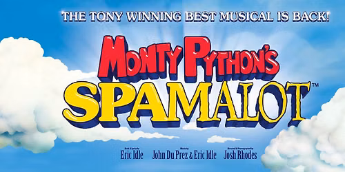 Spamalot at Hanover Theatre