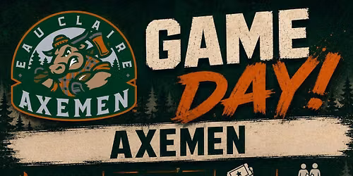 HOME GAME- Axemen vs Woo