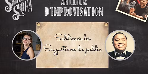 Stage : Subimer les suggestions du public  