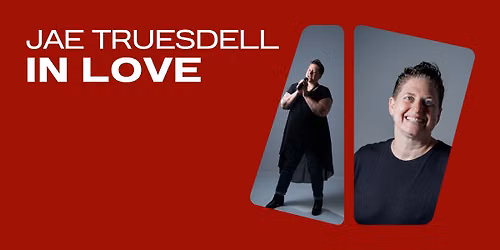 Jae Truesdell: In Love