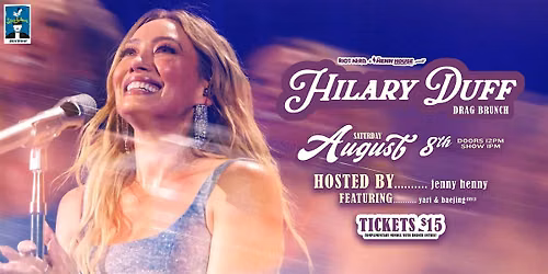 Riot Nerd & Henn House Events Present: Hilary Duff Drag Brunch