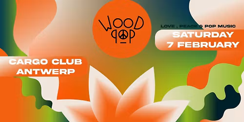 WOODPOP - 7 FEBRUARY - ANTWERP