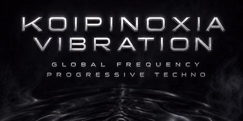 Koipinoxia Vibration