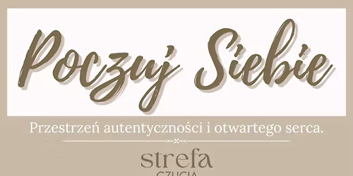 \u2728\ufe0f POCZUJ SIEBIE \u2728\ufe0f edycja z map\u0105 marze\u0144