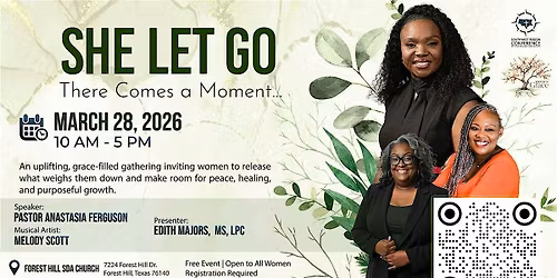 "She Let Go" \u2014 There Comes a Moment\u2026 A Women\u2019s Empowerment Experience