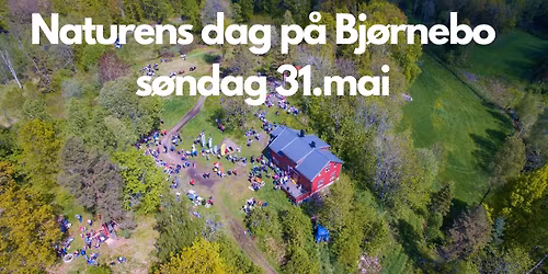 Naturens dag p\u00e5 Bj\u00f8rnebo 2026