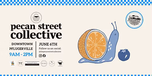 June 6th Pecan Street Collective 