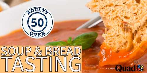 Soup & Bread Tasting: An Adults Over 50 Event