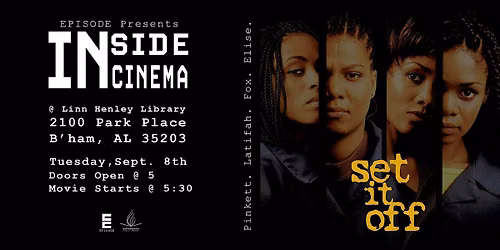 INSIDE Cinema | Now Showing: Set It Off