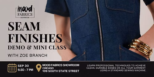 Seam Finishes Demo and Mini Class