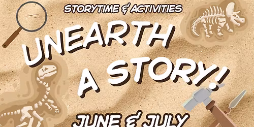 Unearth a Story Time