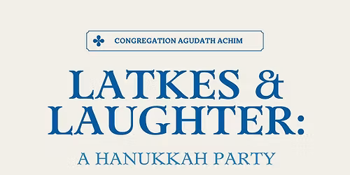 Agudath Achim Chanukah Party!