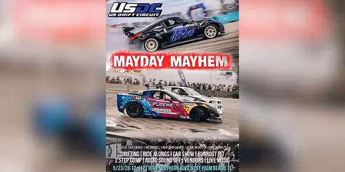 Mayday Mayhem - West Palm Beach