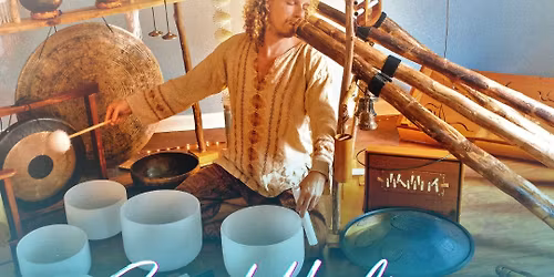 Sonic Sanctuary Sound Healing Journey 