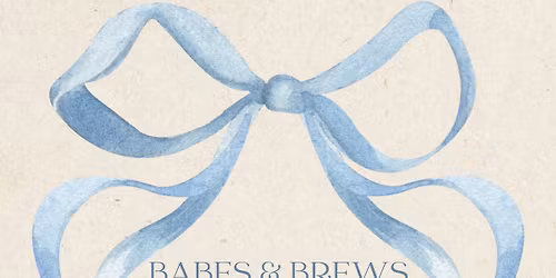 Babes & Brews: Ladies Day Out!