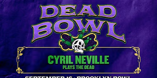 Dead Bowl: Cyril Neville Plays the Dead