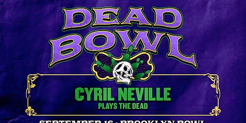Dead Bowl: Cyril Neville Plays the Dead