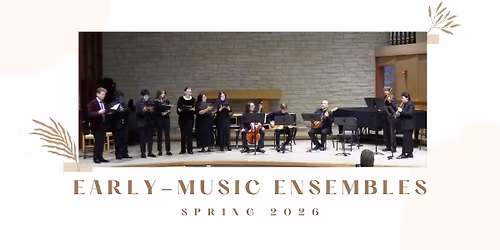 K-State Early-Music Ensembles in Concert