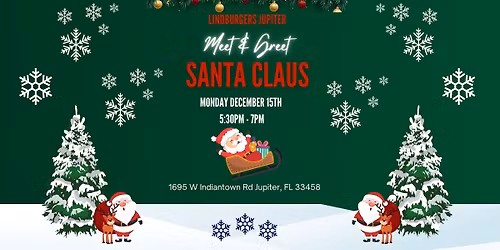 Meet Santa and Kids Eat Free Night at Lindburgers Jupiter!